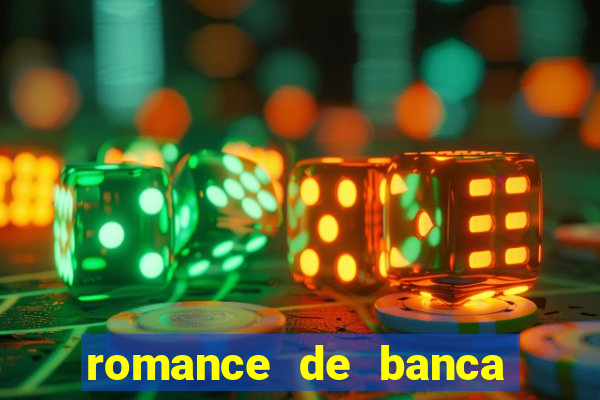 romance de banca digital 2021